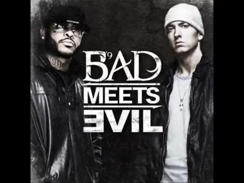 Bad Meets Evil